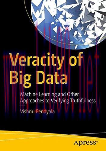 [FOX-Ebook]Veracity of Big Data: Machine Learning and Other Approaches to Verifying Truthfulnes...