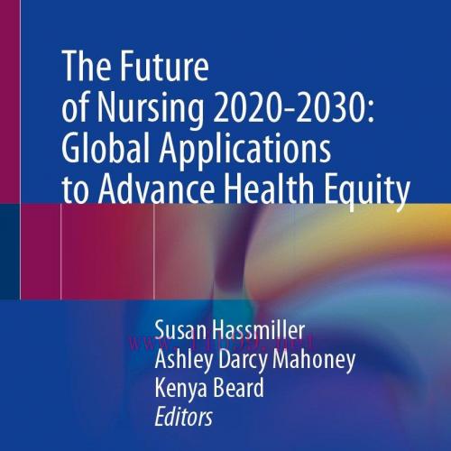 [AME]The Future of Nursing 2020-2030: Global Applications to Advance Health Equity (Original PD...