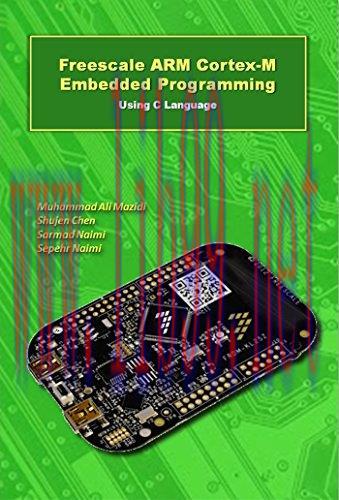 [FOX-Ebook]Freescale ARM Cortex-M Embedded Programming: Using C Language