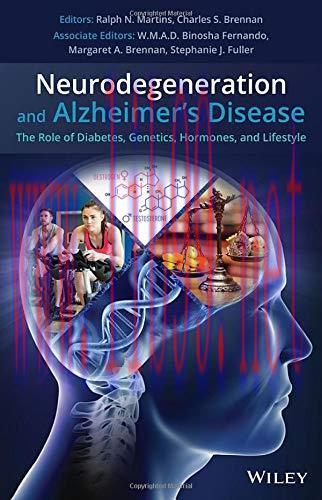 [AME]Neurodegeneration and Alzheimer's Disease: The Role of Diabetes, Genetics, Hormones, and L...