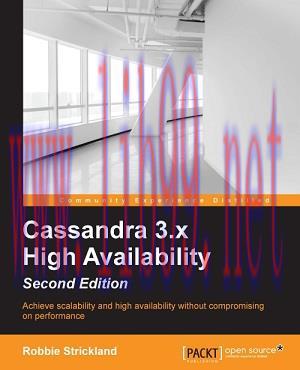 [SAIT-Ebook]Cassandra 3.x High Availability, 2nd Edition