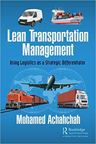 (PDF)Lean Transportation Management Using Logistics as a Strategic Differentiator 1st Edition