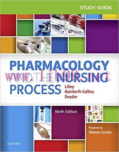 [AME]Study Guide for Pharmacology and the Nursing Process, 9th Edition