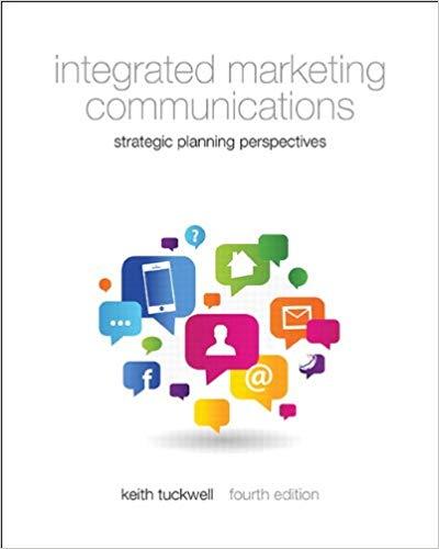 (Test Bank)Integrated Marketing Communications 4th Canadian Edition by Tuckwell.zip