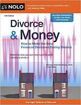 Divorce & Money: How to Make the Best Financial Decisions During Divorce (Divorce and Money) 12...