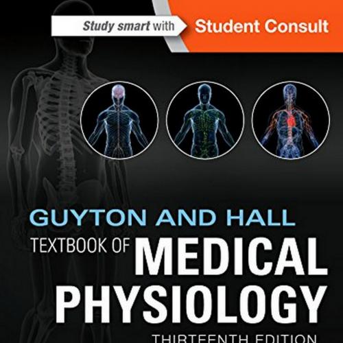 Guyton and Hall Textbook of Medical Physiology 13th Edition(Original)