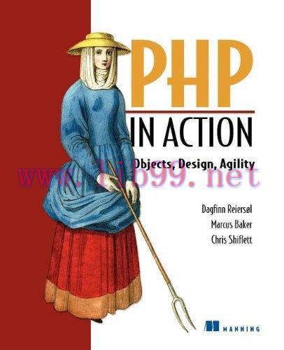 [FOX-Ebook]PHP in Action: Objects, Design, Agility