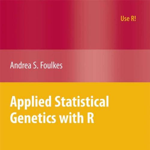 Applied Statistical Genetics with R For Population-based Association Studies