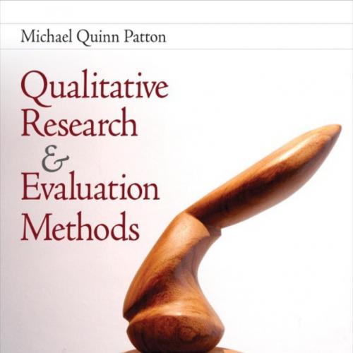 Qualitative Research & Evaluation Methods_ Integrating Theory and Practice