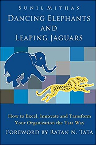 (PDF)Dancing Elephants and Leaping Jaguars How to Excel, Innovate, and Transform Your Organizat...