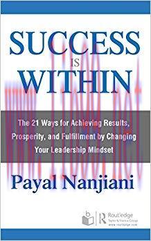 (PDF)Success Is Within: The 21 Ways for Achieving Results, Prosperity, and Fulfillment by Chang...