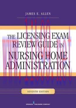 [AME]The Licensing Exam Review Guide in Nursing Home Administration, Seventh Edition