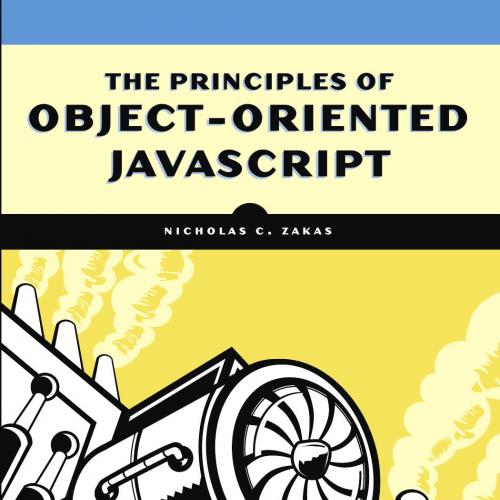 Principles of Object-Oriented JavaScript, The