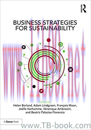 Business Strategies for Sustainability 1st Edition by Helen Borland 课本