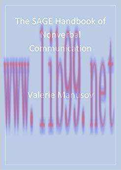 The SAGE Handbook of Nonverbal Communication 1st Edition,