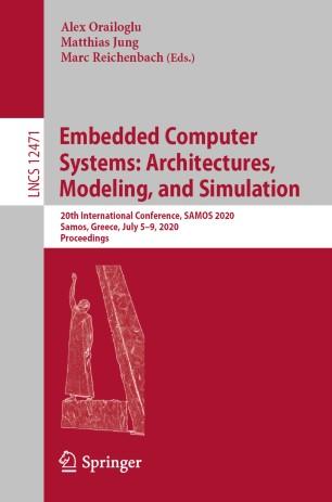 Embedded Computer Systems Architectures, Modeling, and Simulation