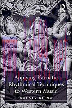 (PDF)Applying Karnatic Rhythmical Techniques to Western Music 1st Edition