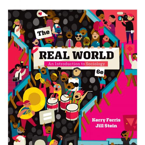 Real World Sixth Edition 6th Edition Kerry Ferris, The