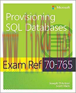 Exam Ref 70-765 Provisioning SQL Databases 1st Edition,