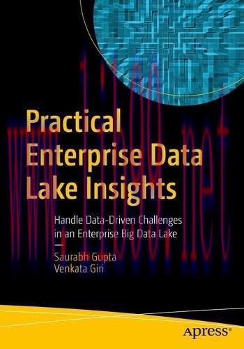 [FOX-Ebook]Practical Enterprise Data Lake Insights: Handle Data-Driven Challenges in an Enterpr...