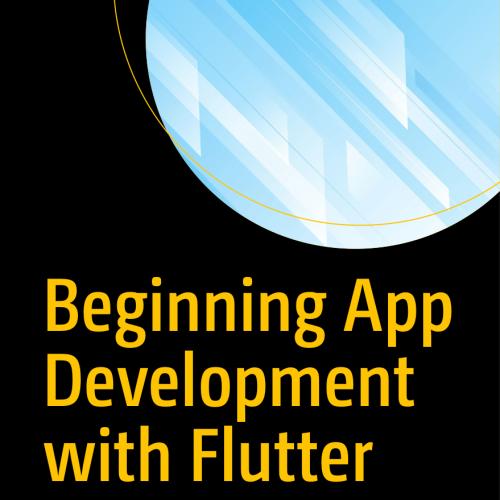 Beginning App Development with Flutter