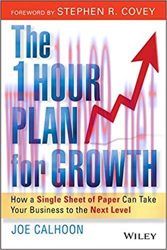The One Hour Plan For Growth: How a Single Sheet of Paper Can Take Your Business to the Next Le...