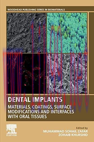[AME]Dental Implants: Materials, Coatings, Surface Modifications and Interfaces with Oral Tissu...