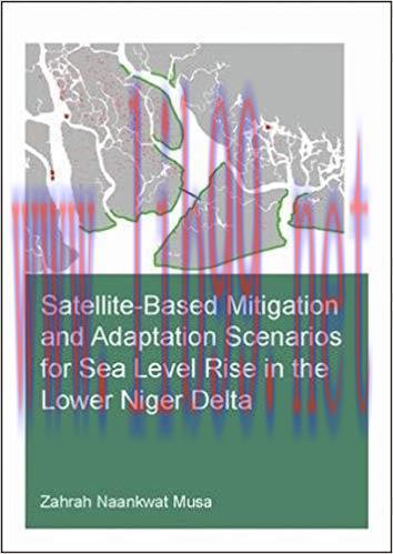 [PDF]Satellite-Based Mitigation and Adaptation Scenarios for Sea Level Rise in the Lower Niger ...