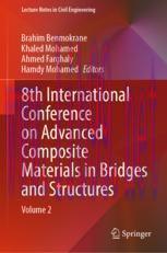 [PDF]8th International Conference on Advanced Composite Materials in Bridges and Structures: Vo...