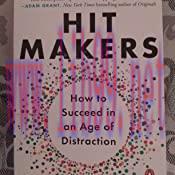 (PDF)Hit Makers: The Science of Popularity in an Age of Distraction
