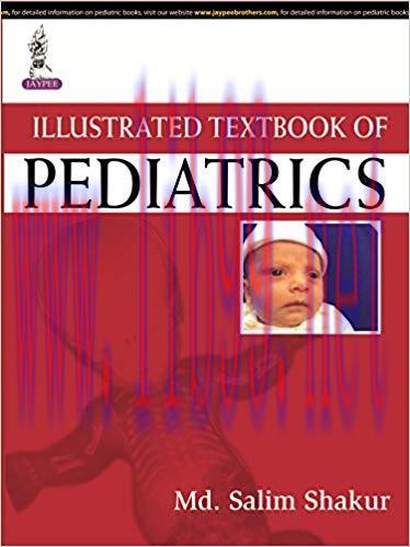 [PDF]Illustrated Textbook of Pediatrics, 2nd Edition [Md Salim Shaku]
