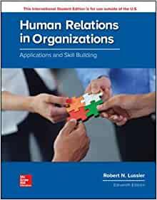 Human Relations in Organizations Applications and Skill Building 11th Edition [Robert Lussier]