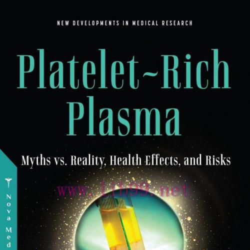 [AME]Platelet-Rich Plasma: Myths vs. Reality, Health Effects, and Risks (Original PDF)