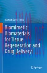 [PDF]Biomimetic Biomaterials for Tissue Regeneration and Drug Delivery