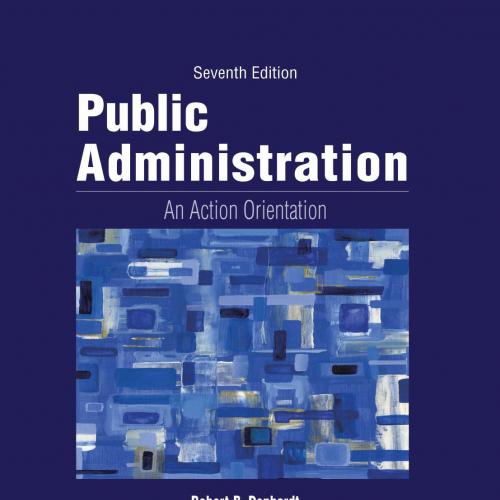 Public Administration_ An Action Orientation, Integrated Coursefor CourseReader 0-30_ Public Ad...