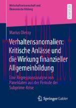 [PDF]Verhaltensanomalien: Kritische Anl&auml;sse und die Wirkung finanzieller Allgemeinbildung: Eine...