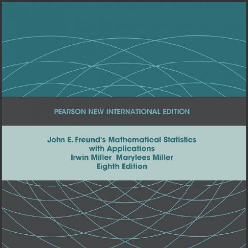 (IM)John E. Freund's Mathematical Statistics with Applications, 8th International Edition .zip