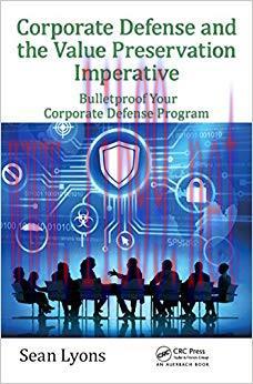 (PDF)Corporate Defense and the Value Preservation Imperative: Bulletproof Your Corporate Defens...