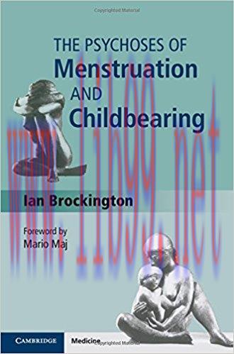 [AME]The Psychoses of Menstruation and Childbearing, 1e (ORIGINAL PDF from_ Publisher)