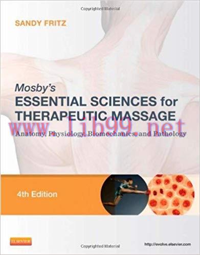 [PDF]Mosby’s Essential Sciences for Therapeutic Massage, 4e