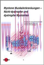 [AME]Myotone Muskelerkrankungen &ndash; Nicht-dystrophe und dystrophe Myotonien (UNI-MED Science) (Or...