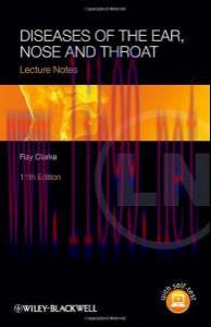 [AME]Lecture Notes: Diseases of the Ear, Nose and Throat 11th (Original PDF)
