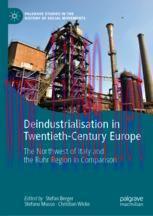 [PDF]Deindustrialisation in Twentieth-Century Europe: The Northwest of Italy and the Ruhr Regio...