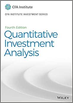 (PDF)Quantitative Investment Analysis (CFA Institute Investment Series Book 123)