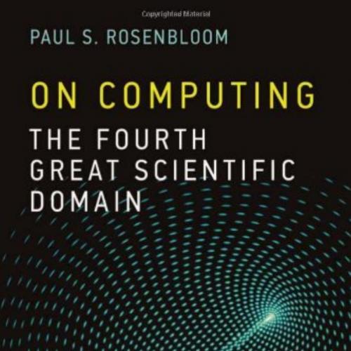 On Computing-The Fourth Great Scientific Domain