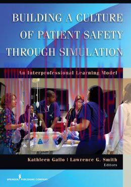 [AME]Building a Culture of Patient Safety Through Simulation: An Interprofessional Learning Mod...