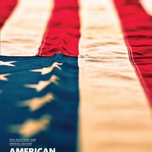 American Government, 2014 Elections and Updates Edition by Karen J. O'Connor - Wei Zhi