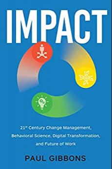 (PDF)IMPACT 21st Century Change Management, Behavioral Science, Digital Transformation, and the...