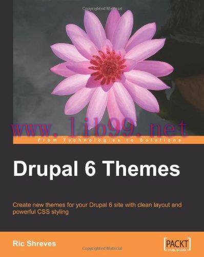 [FOX-Ebook]Drupal 6 Themes: Create new themes for your Drupal 6 site with clean layout and powe...