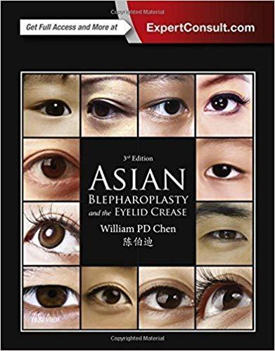 Asian Blepharoplasty and the Eyelid Crease, 3e PDF+Video